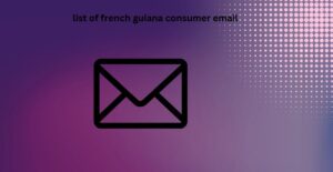 list of french guiana consumer email