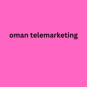 oman telemarketing